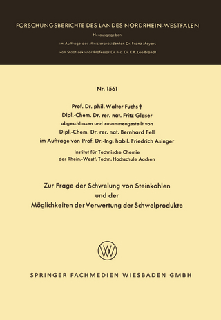 Zur Frage der Schwelung von Steinkohlen und der Möglichkeiten der Verwertung der Schwelprodukte - Walter Fuchs; Fritz Glaser