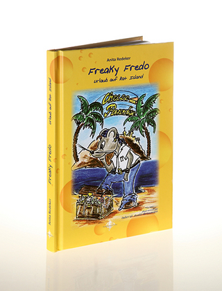 Freaky Fredo - Anita Redeker; Spiegelberg Verlag