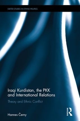 Iraqi Kurdistan, the PKK and International Relations - Hannes ?erny