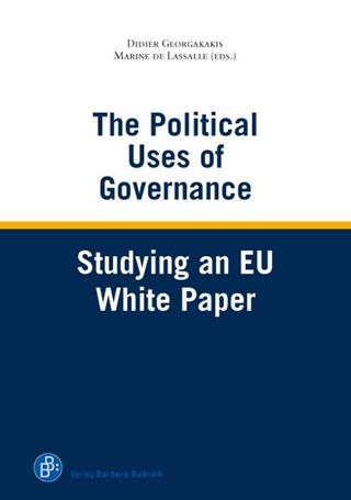 The Political Uses of Governance - Didier Georgakakis; Marine de Lassalle