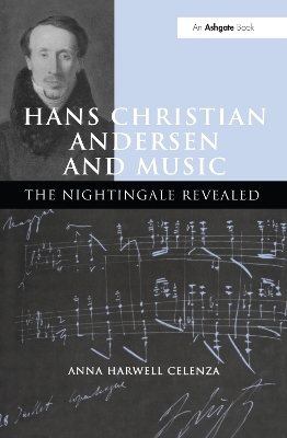 Hans Christian Andersen and Music - AnnaHarwell Celenza