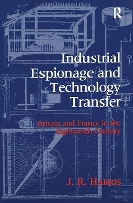 Industrial Espionage and Technology Transfer - John R. Harris
