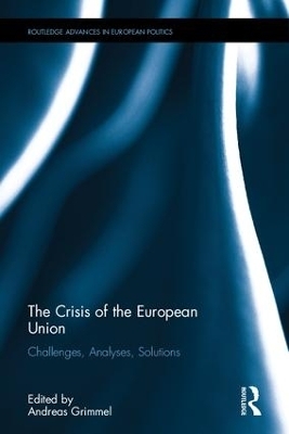 The Crisis of the European Union - Andreas Grimmel