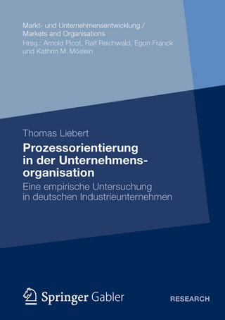 Prozessorientierung in der Unternehmensorganisation - Thomas Liebert