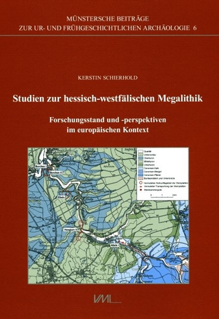 Studien zur Hessisch-Westfälischen Megalithik - Kerstin Schierhold