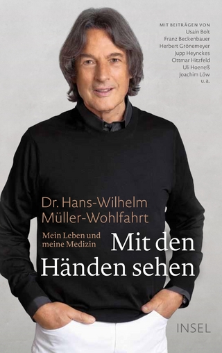 Mit den Händen sehen - Hans-Wilhelm Müller-Wohlfahrt; Friedrich-Karl Sandmann