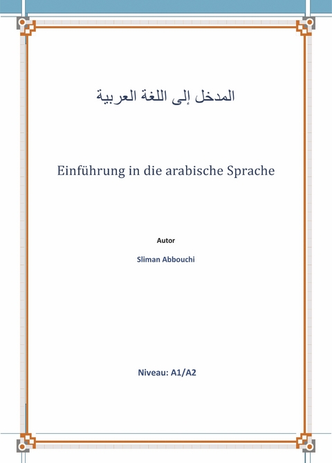 Einführung in die arabische Sprache - Sliman Abbouchi