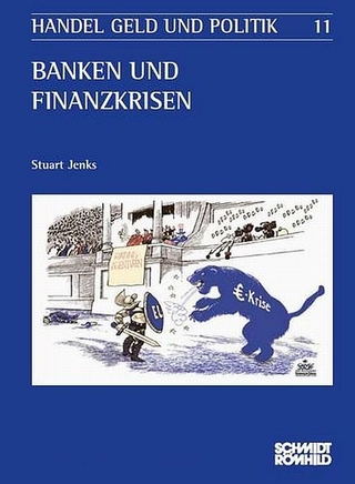 Banken und Finanzkrisen - Stuart Jenks