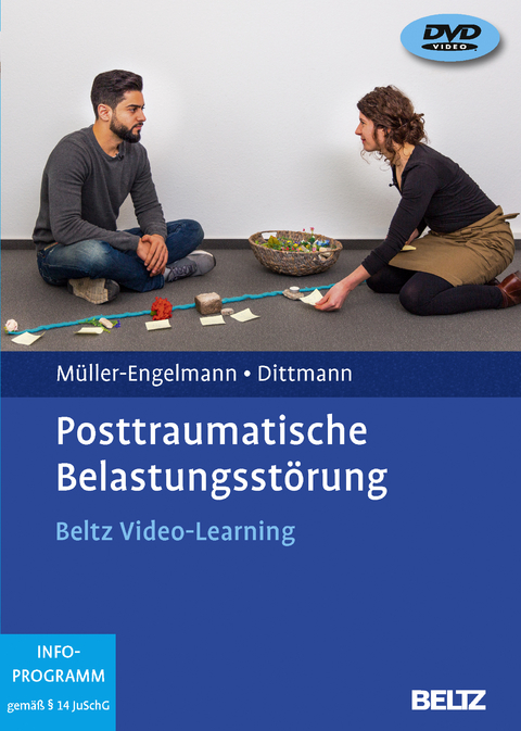 Posttraumatische Belastungsstörung - Meike Müller-Engelmann, Clara Dittmann