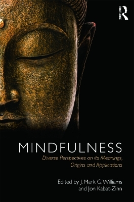 Mindfulness - J. Mark Williams; Jon Kabat-Zinn