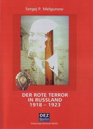 Der rote Terror in Russland 1918-1923 - Sergej P Melgunow