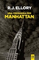 Una preghiera per Manhattan - R.J. Ellory