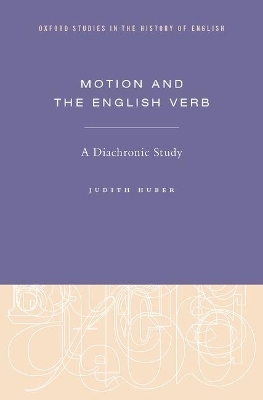 Motion and the English Verb - Judith Huber
