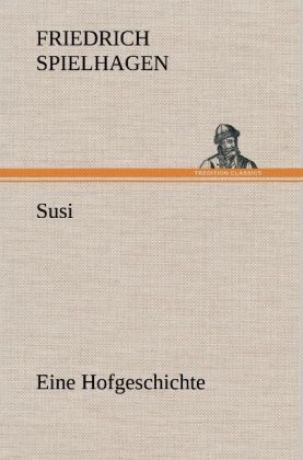 Susi - Friedrich Spielhagen