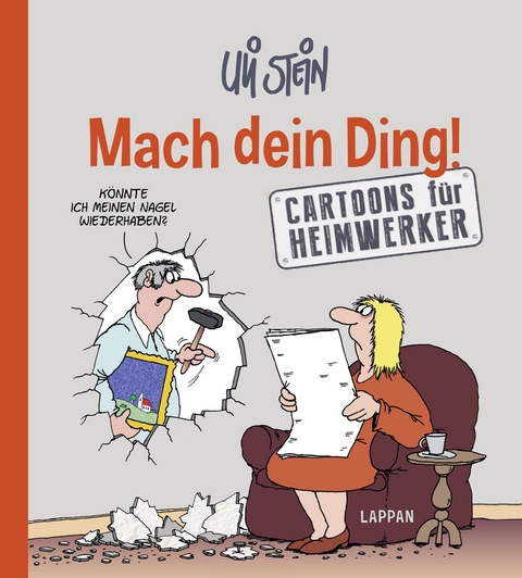 Uli Stein Cartoon-Geschenke: Mach Dein Ding! - Uli Stein