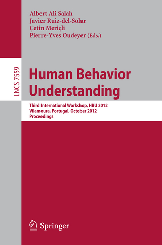 Human Behavior Understanding - Albert Ali Salah; Javier Ruiz-del-Solar; Cetin Mericli; Pierre-Yves Oudeyer