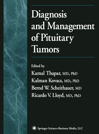 Diagnosis and Management of Pituitary Tumors - Kamal Thapar; Kalman Kovacs; Bernd Scheithauer; Ricardo V. Lloyd