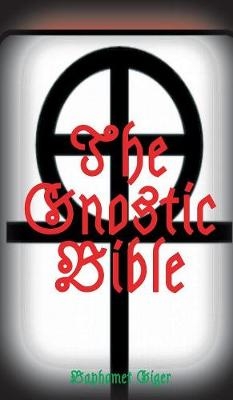 The Gnostic Bible - Baphomet Giger