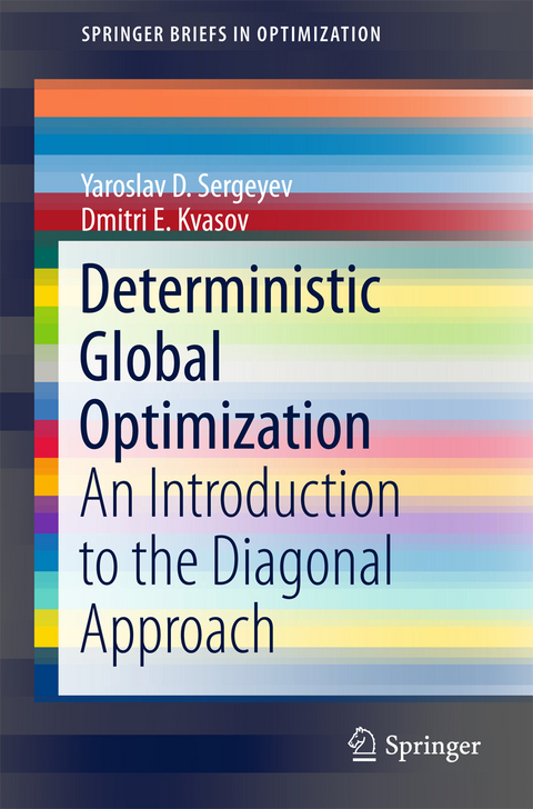 Deterministic Global Optimization - Yaroslav D. Sergeyev, Dmitri E. Kvasov