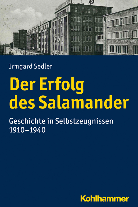 Der Erfolg des Salamander - Irmgard Sedler