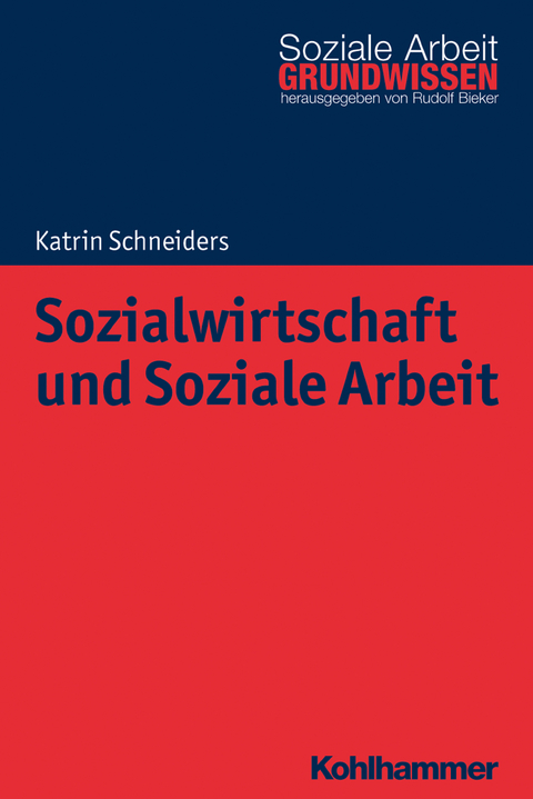 Sozialwirtschaft und Soziale Arbeit - Katrin Schneiders