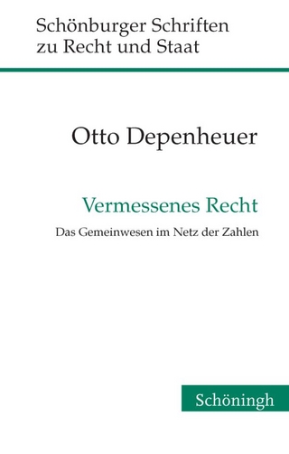 Vermessenes Recht - Otto Depenheuer
