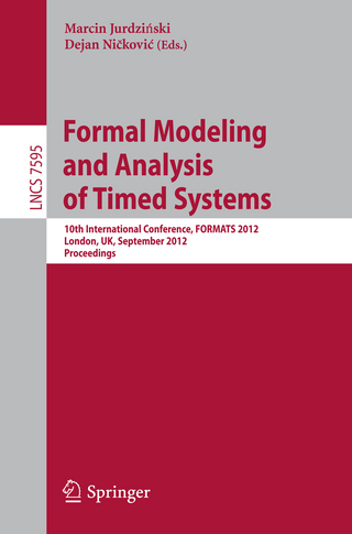 Formal Modeling and Analysis of Timed Systems - Marcin Jurdzinski; Dejan Nickovic