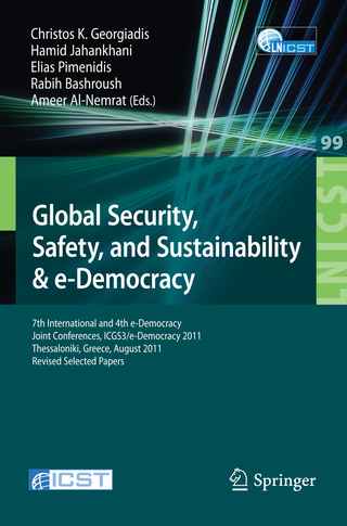 Global Security, Safety, and Sustainability - Hamid Jahankhani; Christos K. Georgiadis; Elias Pimenidis; Rabih Bashroush; Ameer Al-Nemrat