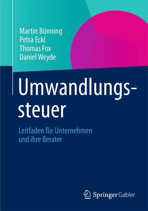 Umwandlungssteuer - Martin Bünning, Petra Eckl, Thomas Fox, Daniel Weyde