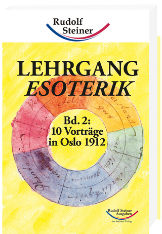 Lehrgang Esoterik / Lehrgang Esoterik, Band 2 - Rudolf Steiner