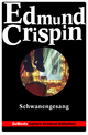 Schwanengesang – DuMonts Digitale Kriminal-Bibliothe - Edmund Crispin; Volker Neuhaus