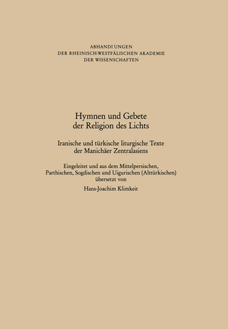 Hymnen und Gebete der Religion des Lichts - Hans-Joachim Klimkeit