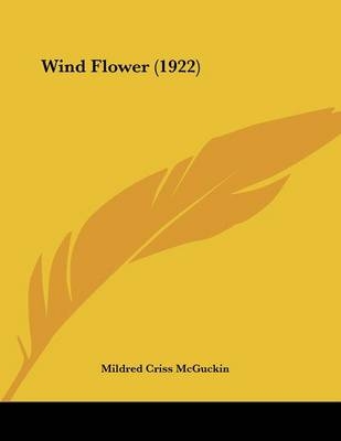 Wind Flower (1922) - Mildred Criss McGuckin