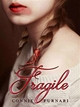 Fragile - Connie Furnari