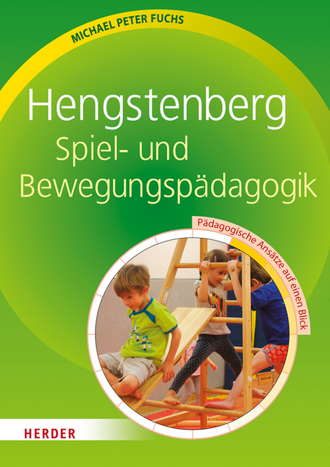 Hengstenberg Spiel- und Bewegungspädagogik - Michael Peter Fuchs