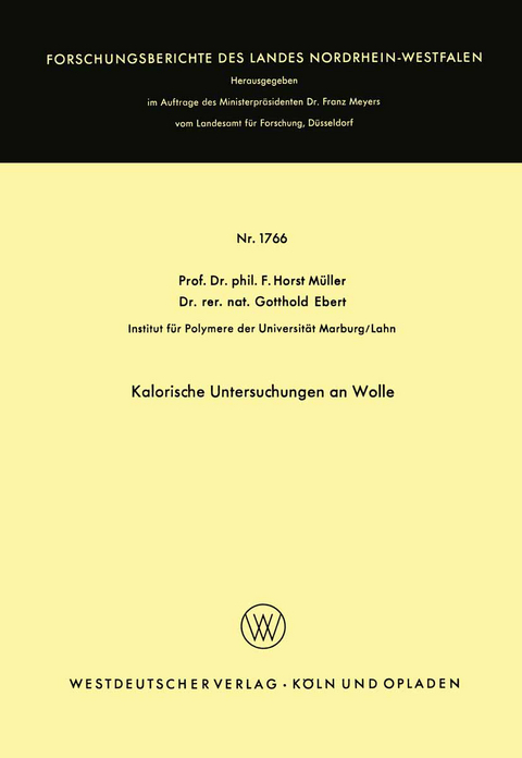 Kalorische Untersuchungen an Wolle - Friedrich Horst Müller