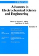 Advances in Electrochemical Science and Engineering - Richard C. Alkire;  Dieter M. Kolb