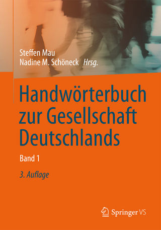 Handwörterbuch zur Gesellschaft Deutschlands - Steffen Mau; Nadine M. Schöneck-Voß