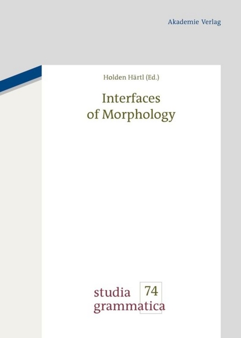 Interfaces of Morphology - 