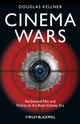 Cinema Wars - Douglas M. Kellner