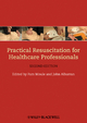 Practical Resuscitation for Healthcare Professionals - Pam Moule;  John Albarran