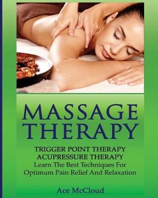 Massage Therapy - Ace McCloud