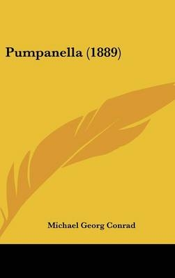 Pumpanella (1889) - Michael Georg Conrad