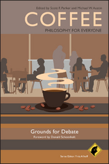 Coffee - Philosophy for Everyone - 
