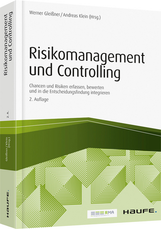 Risikomanagement und Controlling - Werner Gleißner; Andreas Klein