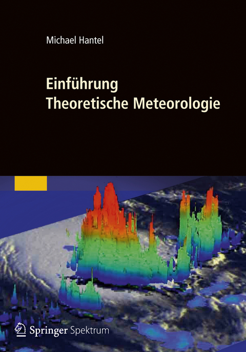 Einführung Theoretische Meteorologie - Michael Hantel