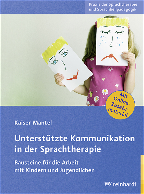 Unterstützte Kommunikation in der Sprachtherapie - Hildegard Kaiser-Mantel