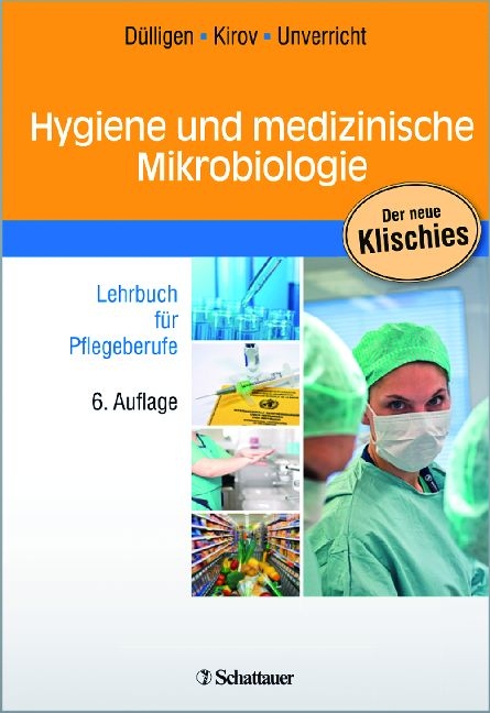 Hygiene und medizinische Mikrobiologie - Monika Dülligen, Alexander Kirov, Hartmut Unverricht