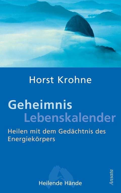 Geheimnis Lebenskalender - Horst Krohne