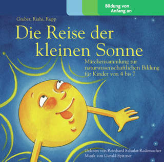 Die Kleine Sonne / Die Reise der kleinen Sonne - Werner Gruber; Natascha Riahi; Christian Rupp